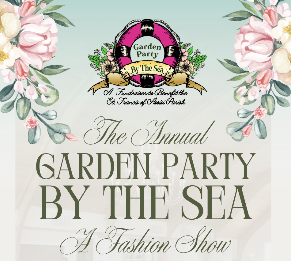 Garden Party by the Sea a Fashion Show (SAVE THE DATE)