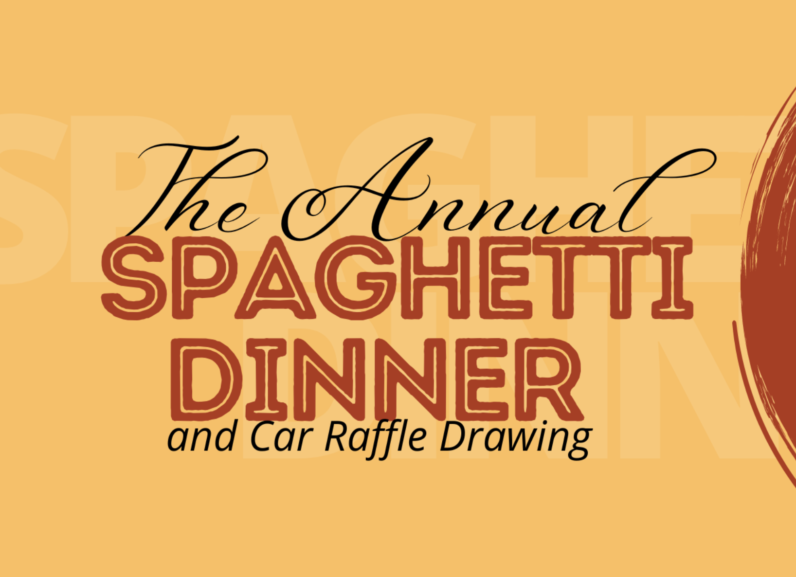 The Annual Spaghetti Dinner 2026 (SAVE THE DATE)