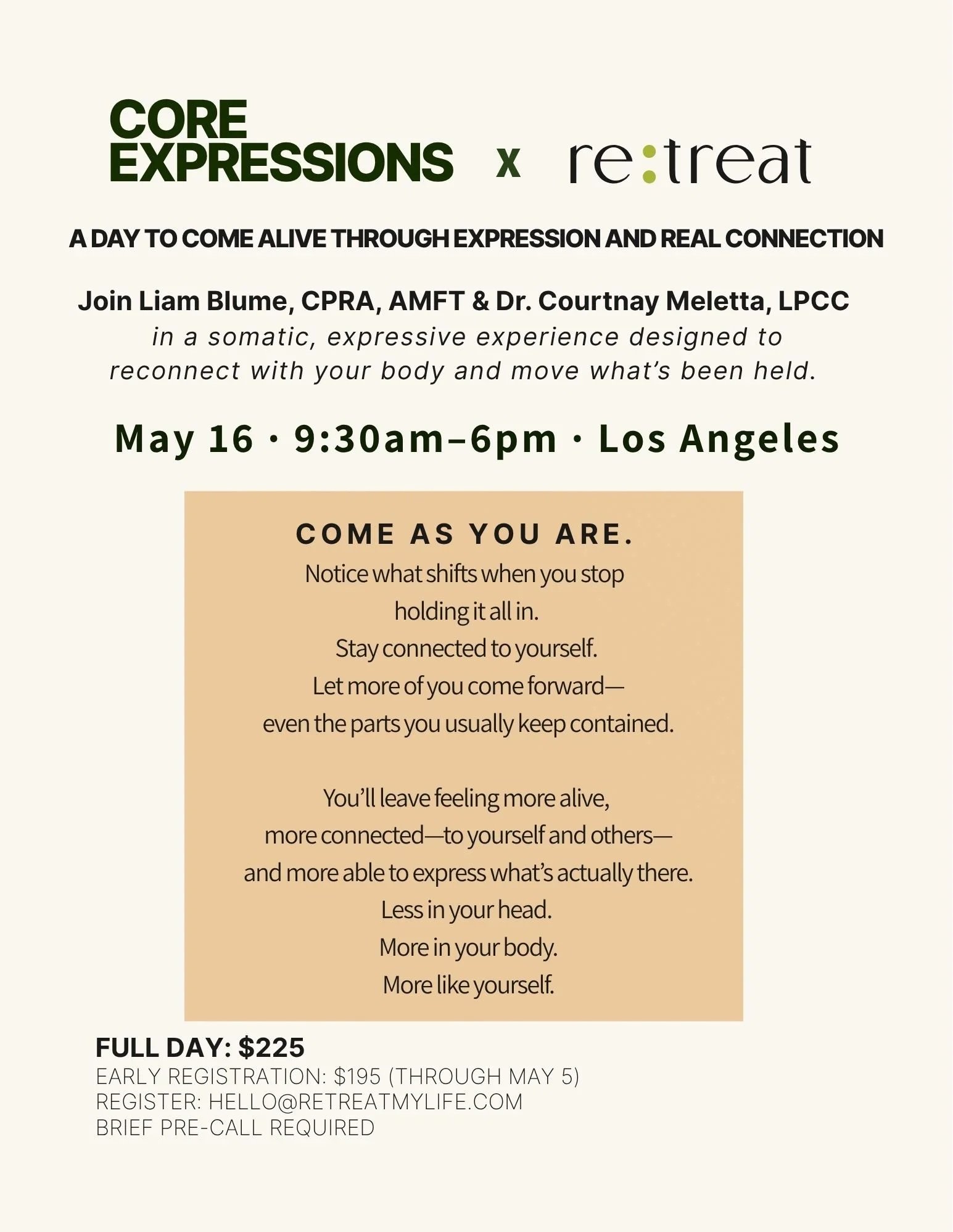 Event flyer for 'Core Expressions x retreat' promoting expressive, somatic experience sessions with details on date, time, location, prices, and registration contact. Liam Blume and Dr. Courtnay Meletta.