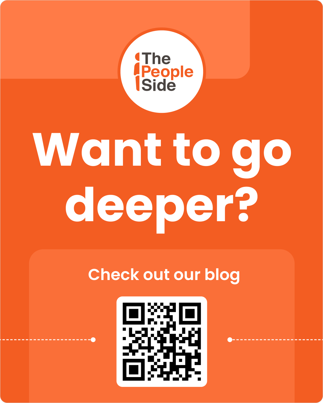 Want to go deeper? Check out The People Side blog.