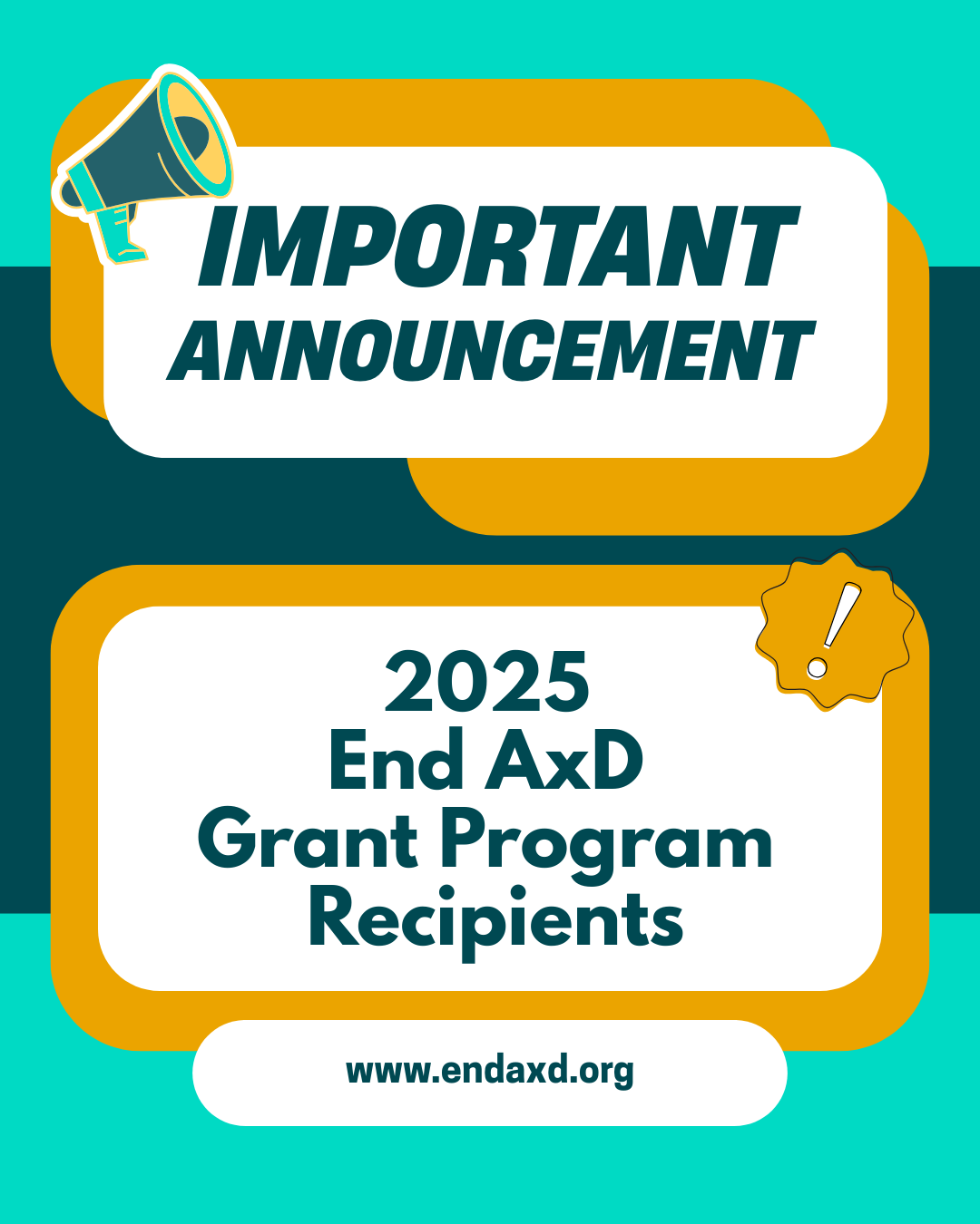 Announcing the 2025                                     End AxD Grant Program Recipients