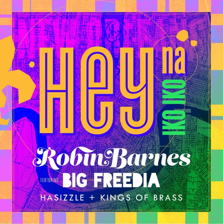 “Songbird Of New Orleans” Robin Barnes Enlists Big Freedia, Hasizzle And Kings Of Brass On “Hey Na (Iko Iko)”