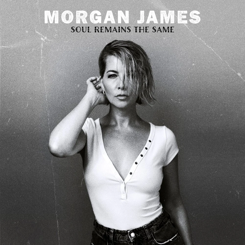 Morgan James Announces Soul Remains The Same Out August 8