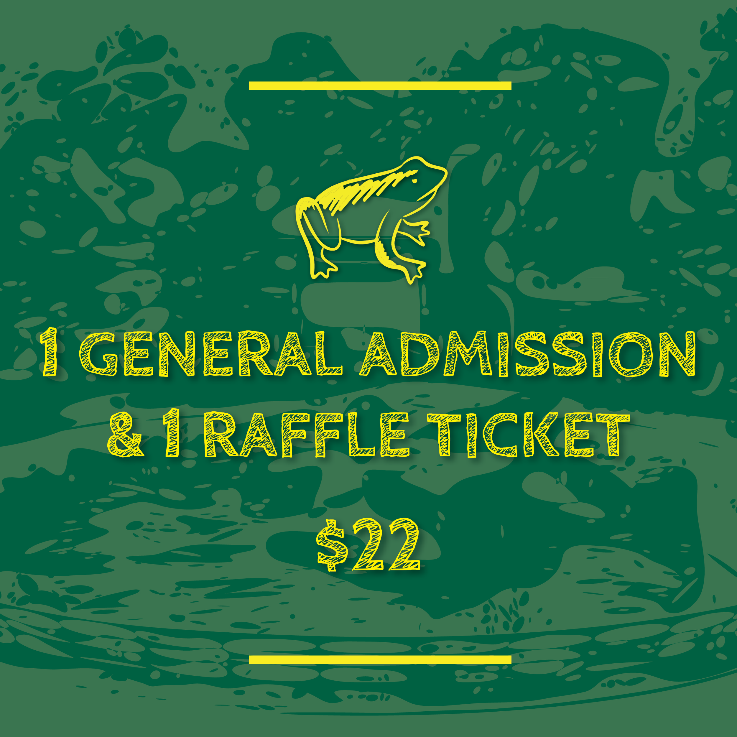 General Admissions & Raffle Ticket