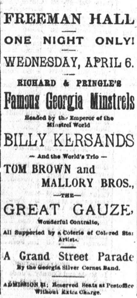 The Great Gauze in Richards and Pringles Georgia Minstrels with Billy Kersands. Daily Independent (Elko, Nebraska), 4 April 1892. Image created by the Library of Congress. Public domain.