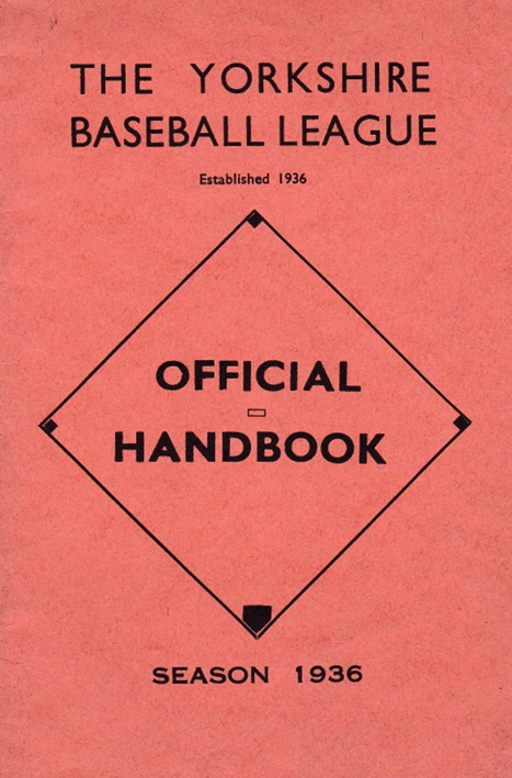 Cover, Official handbook of the Yorkshire Baseball League, 1936 Season. Author's own collection.