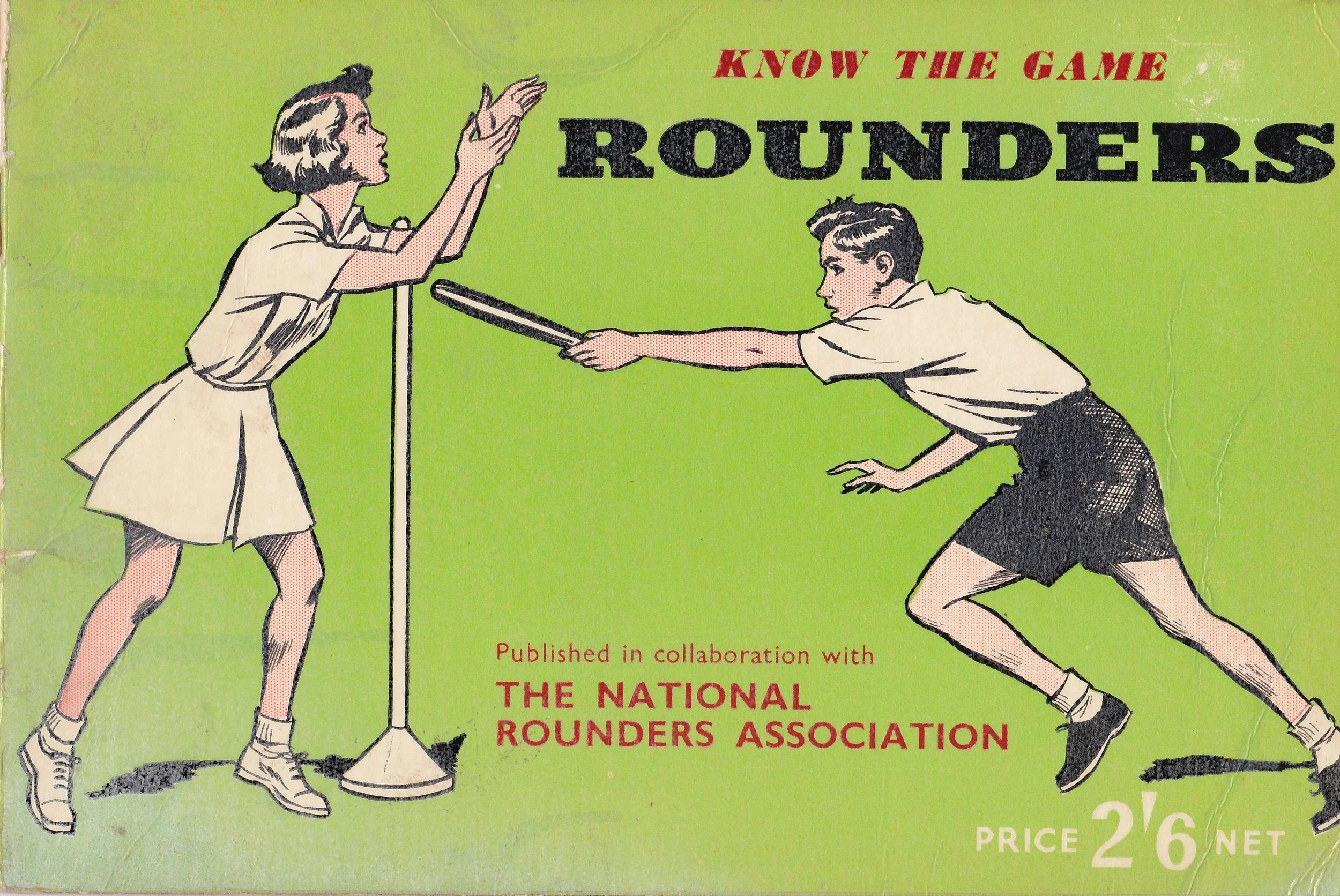 Know the Game: Rounders. Published in collaboration with the National Rounders Association, 1957. Author's own collection.
