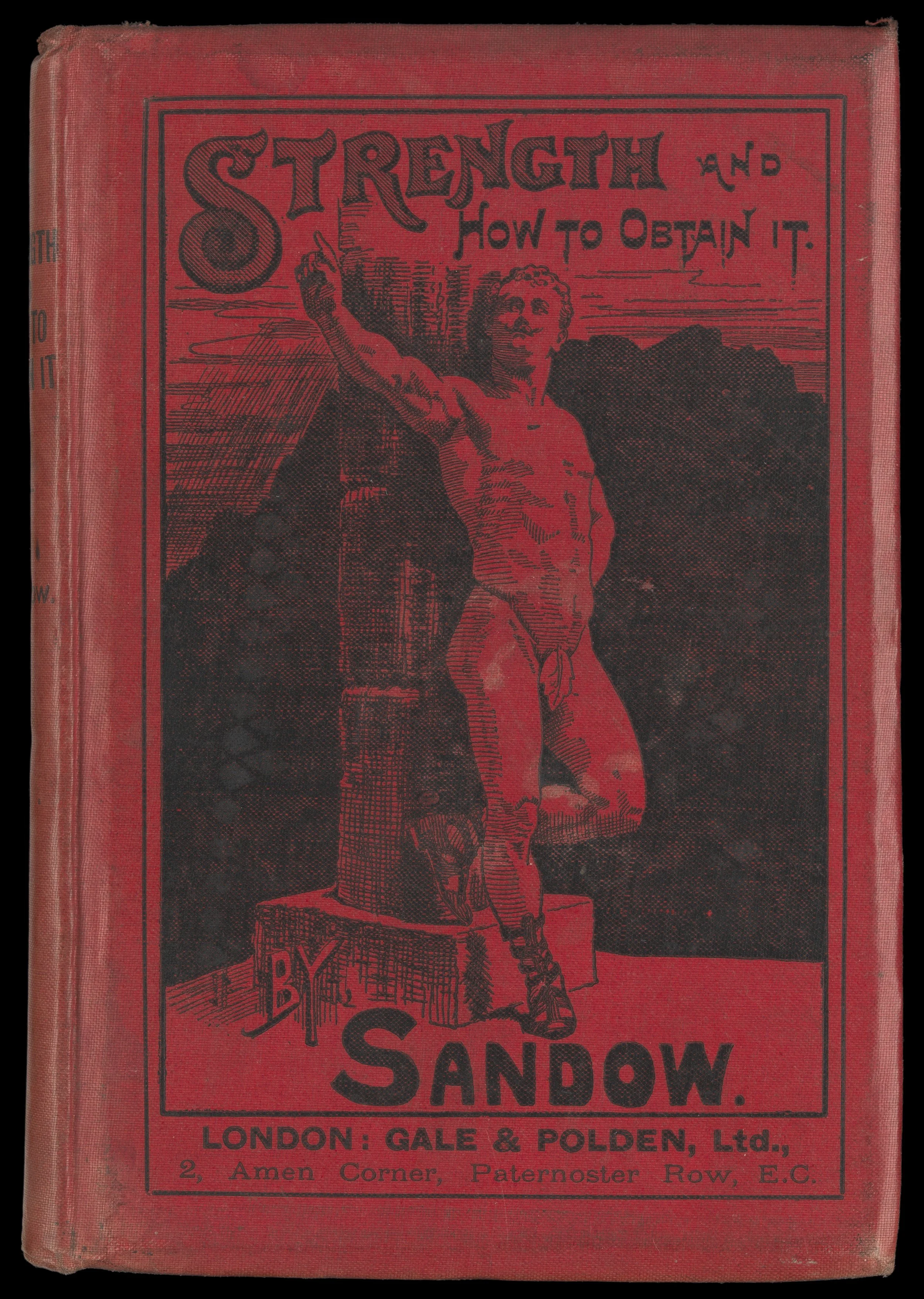 Strength and How to Obtain it, Eugene Sandow. Image created by the Wellcome Collection, L0070610. Public domain .