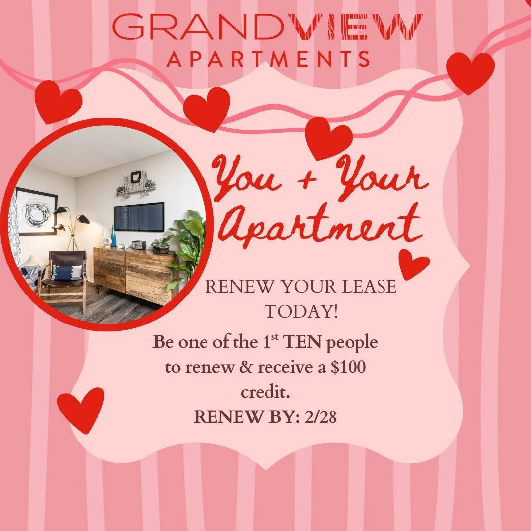 June renewal coming up? 🏡💖
Lock it in early and get rewarded!
First 10 June renewals receive a $100 credit 
 Deadline: 2/28

#grandviewapts #downtownliving