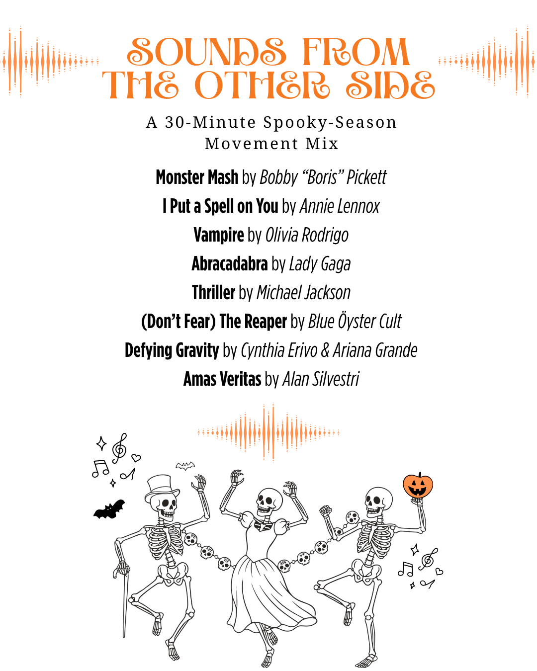 Halloween-themed playlist graphic for “Sounds From the Other Side,” a 30-minute spooky-season movement mix featuring recognizable October songs arranged to build in energy and then cool back down.
