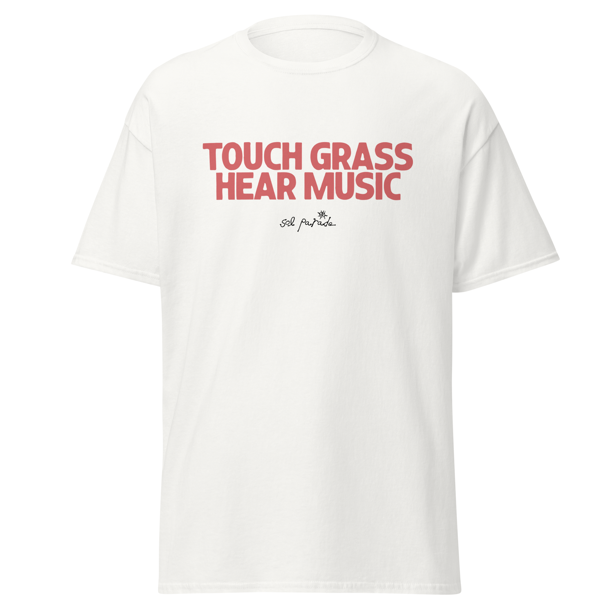 TOUCH GRASS. HEAR MUSIC. – $25