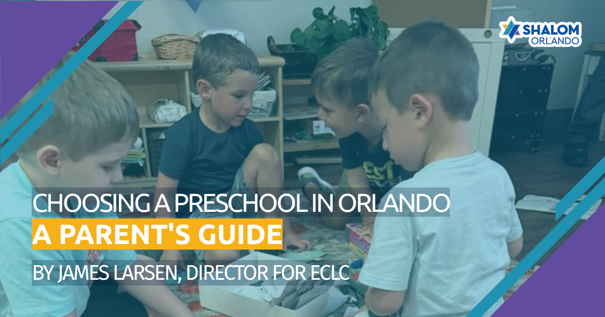 Choosing a Preschool in Orlando - A Parent's Guide
