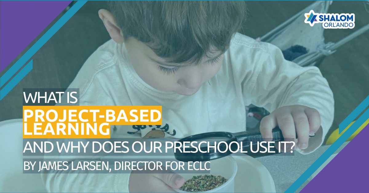 What Is Project-Based Learning, and Why Does Our Preschool Use It?