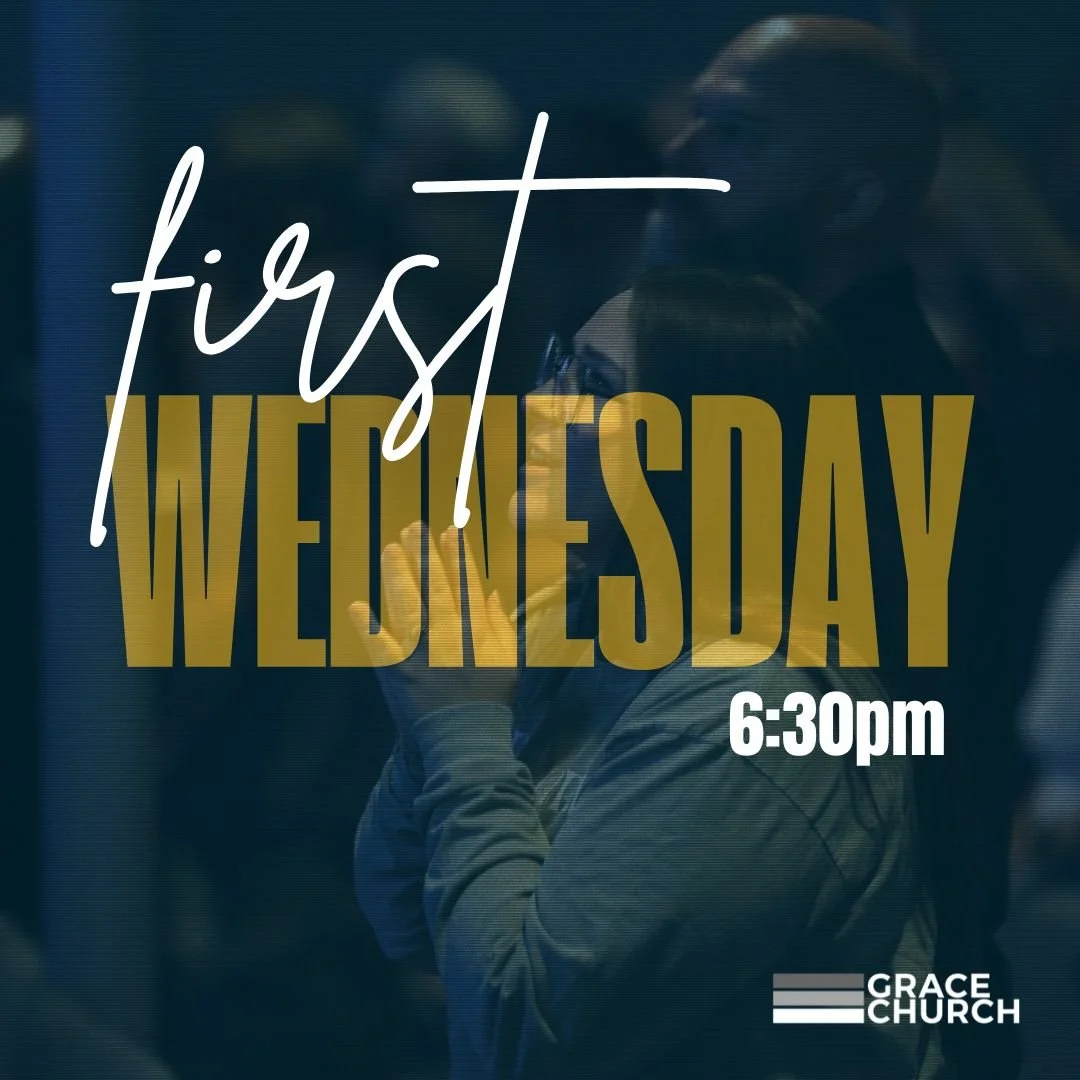 First Wednesday Prayer & Worship