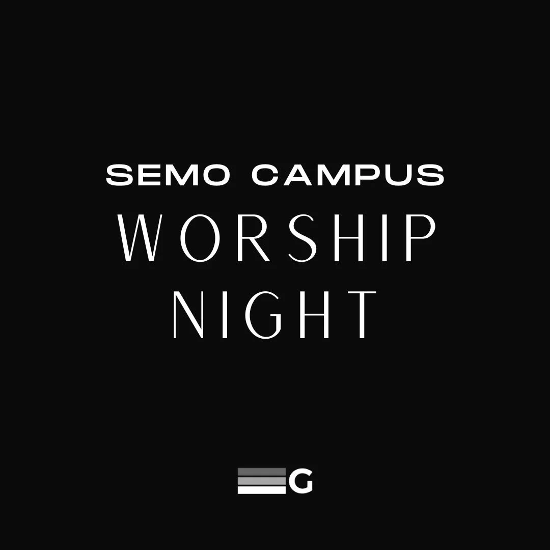SEMO Campus Worship Night