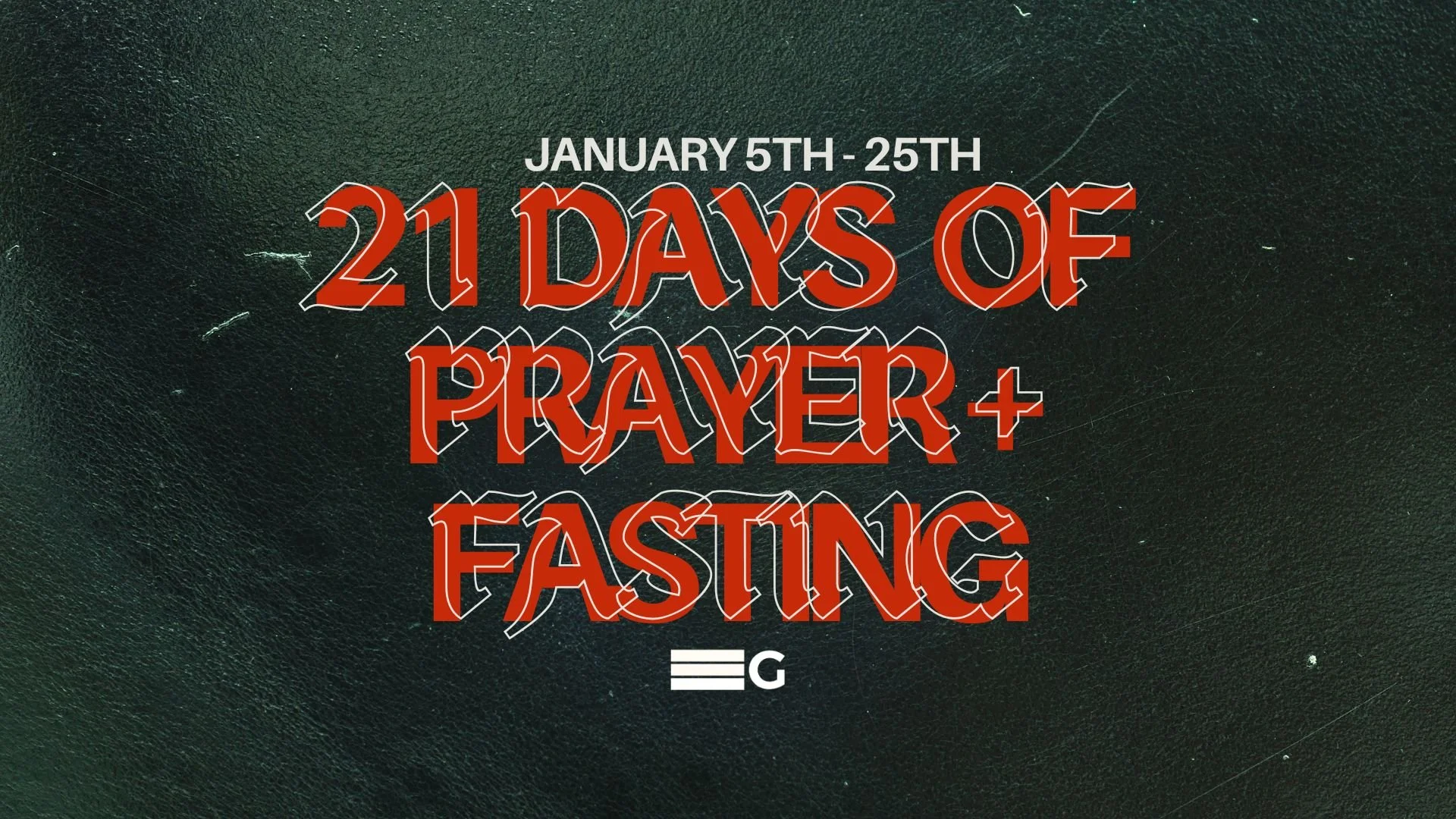 21 Days of Prayer & Fasting 2026