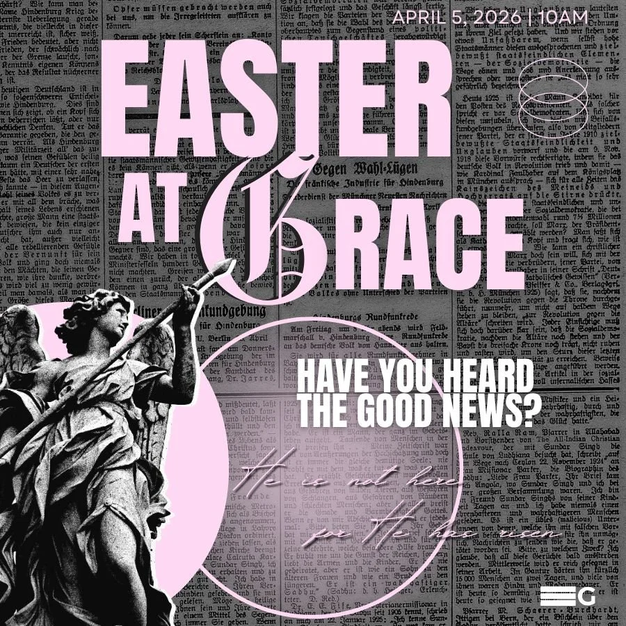 Easter at Grace