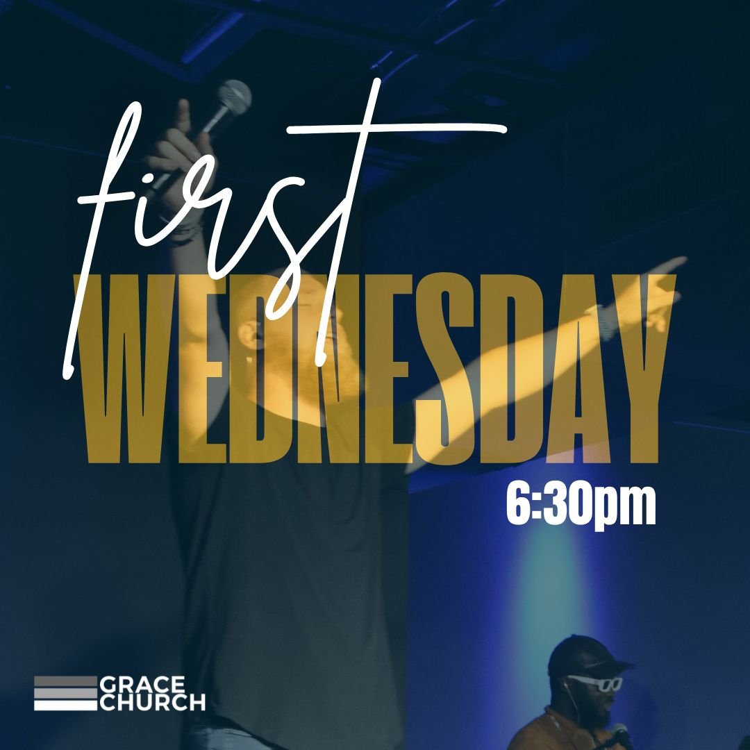 First Wednesday Prayer & Worship