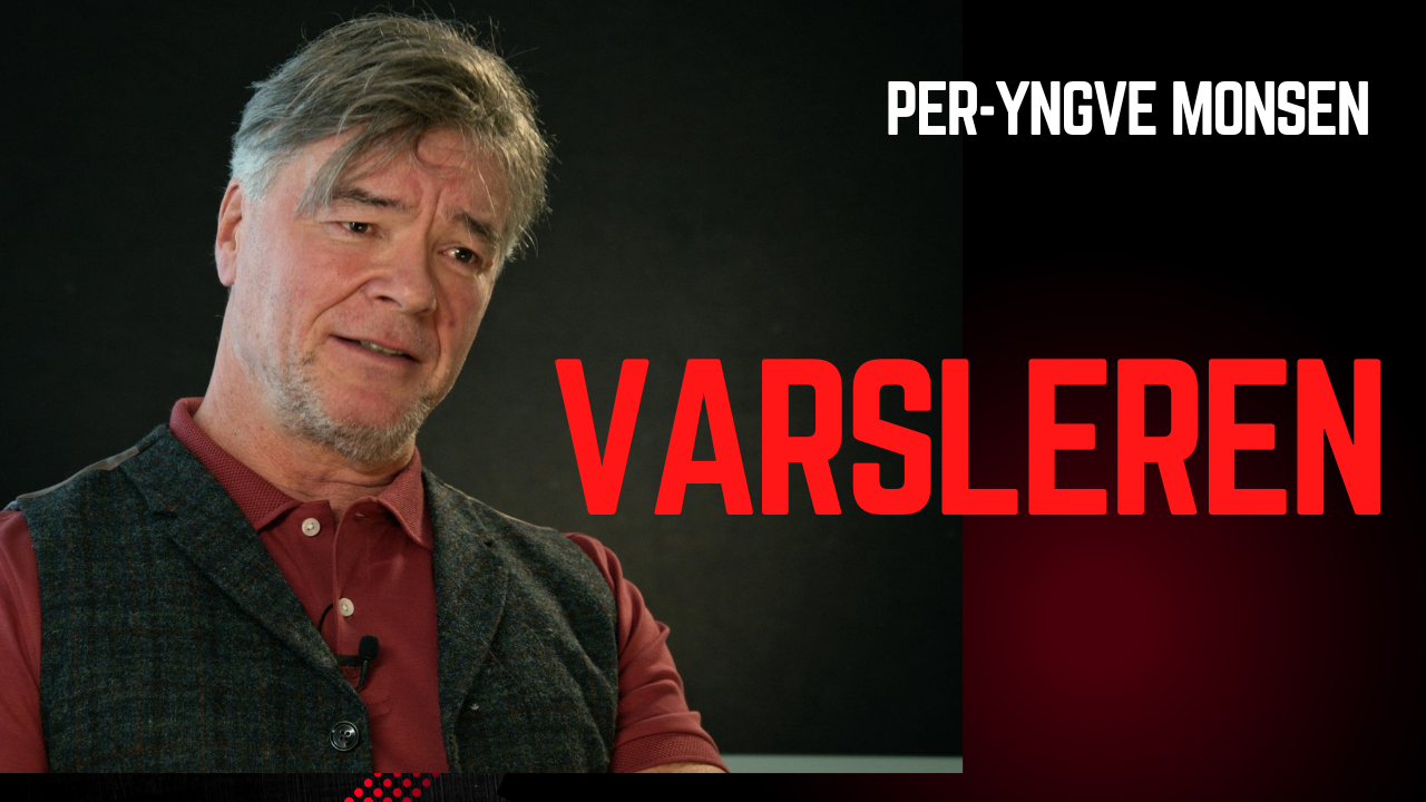Per Yngve Monsen: Varsleren