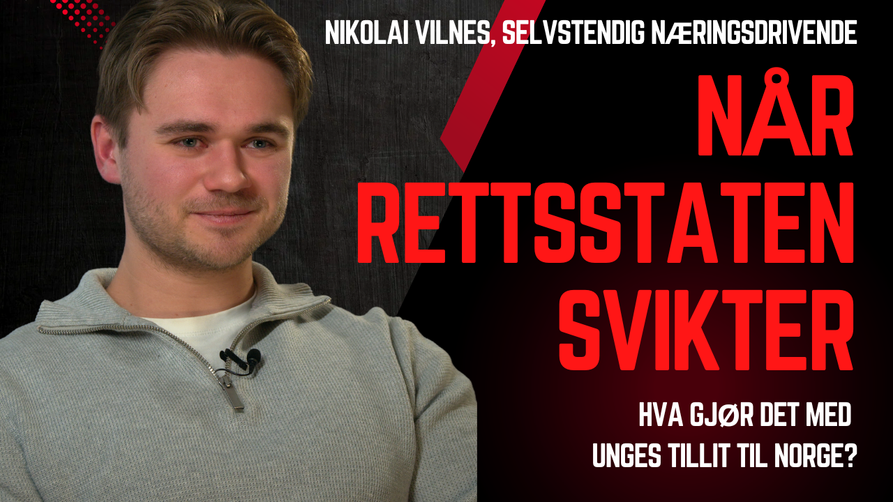 Nikolai Vilnes: Når rettsstaten svikter