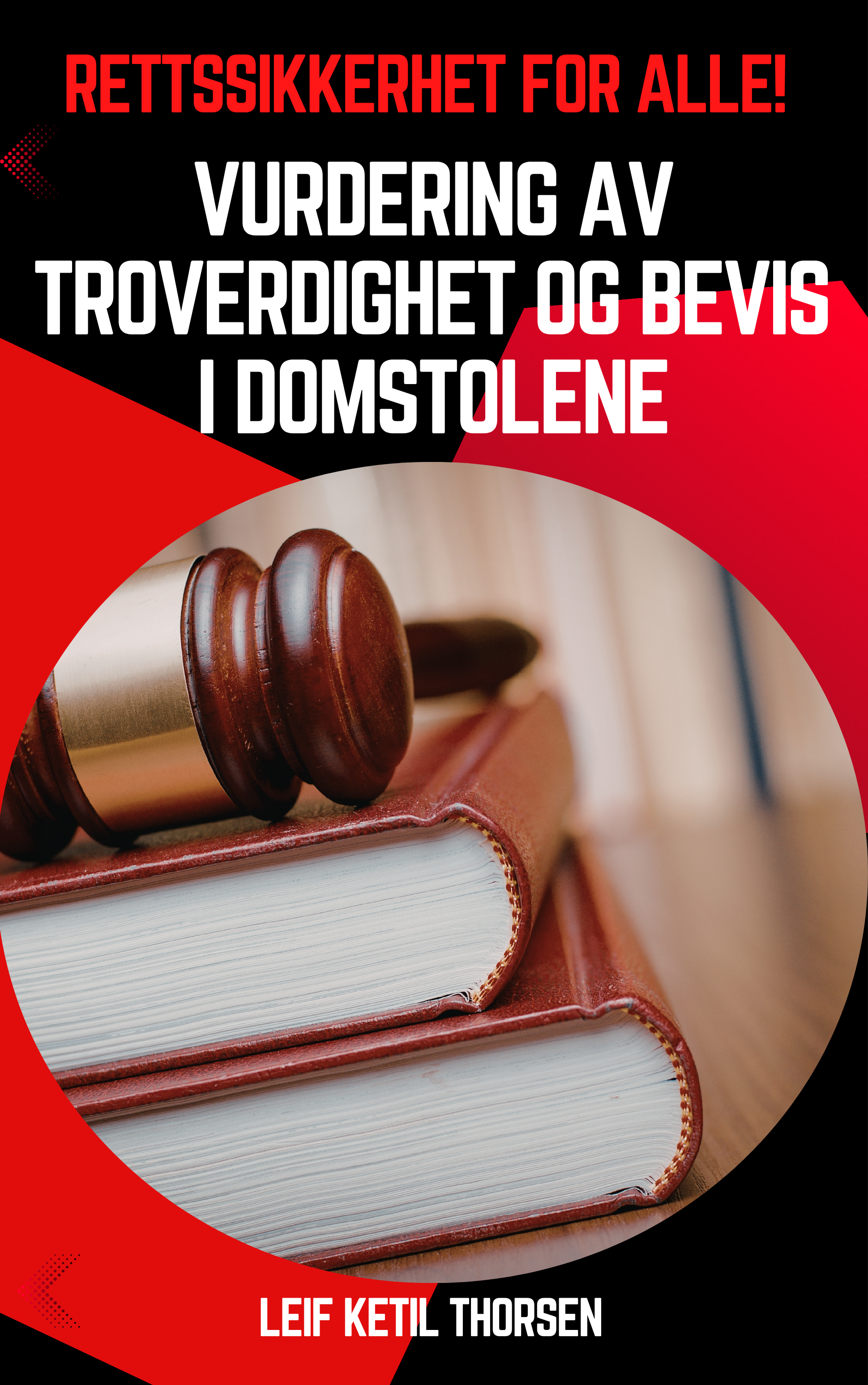 Ny bok: Vurdering av troverdighet og bevis i domstolene
