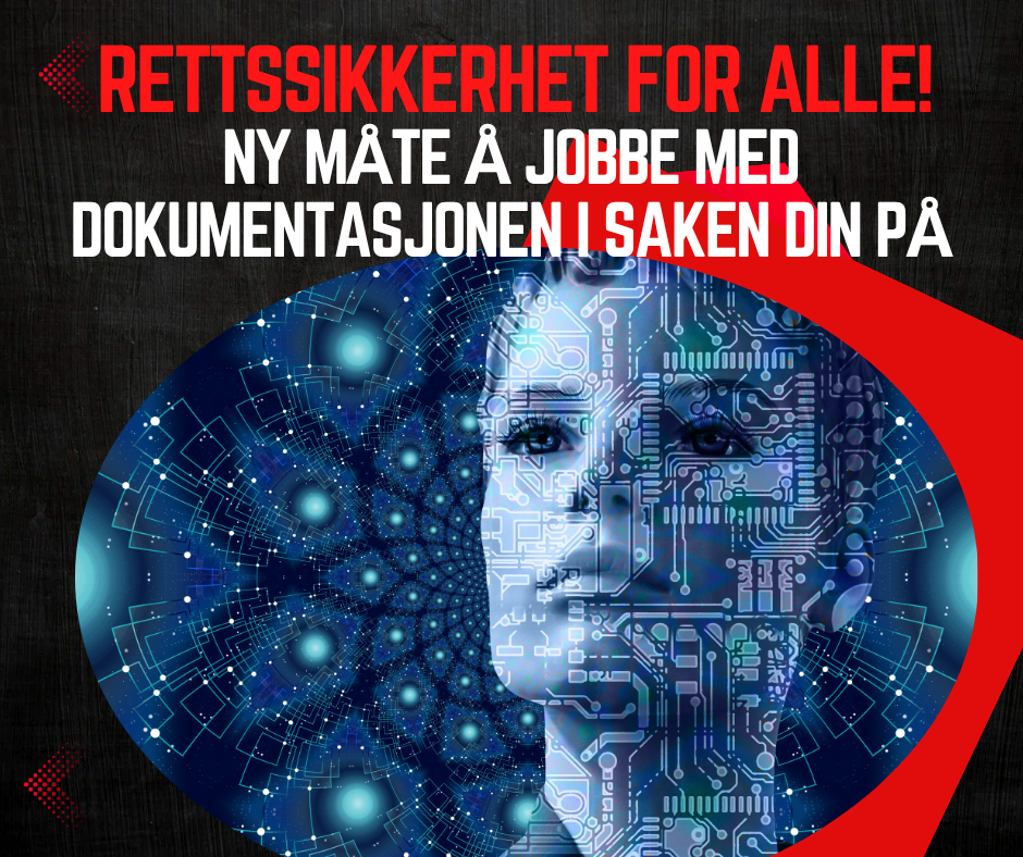 En ny måte å jobbe med dokumentasjonen i din sak på