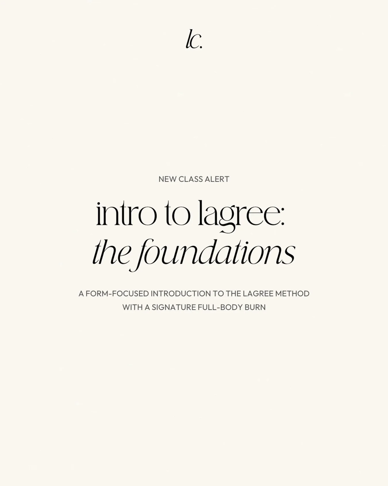 New class alert ✨ Limited time only

New to Lagree or ready to refine your form?

Intro to Lagree: The Foundations starts here ✨

A 50-minute, form-focused introduction to the Lagree method on the Miniformer Pro &mdash; breaking down foundational mov