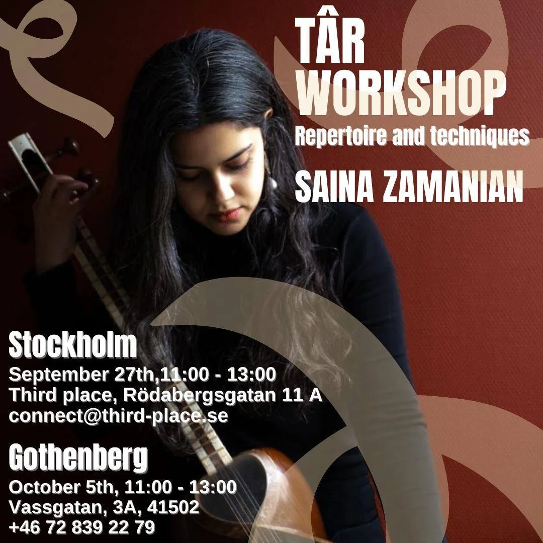 Târ Workshop with Saina Zamanian