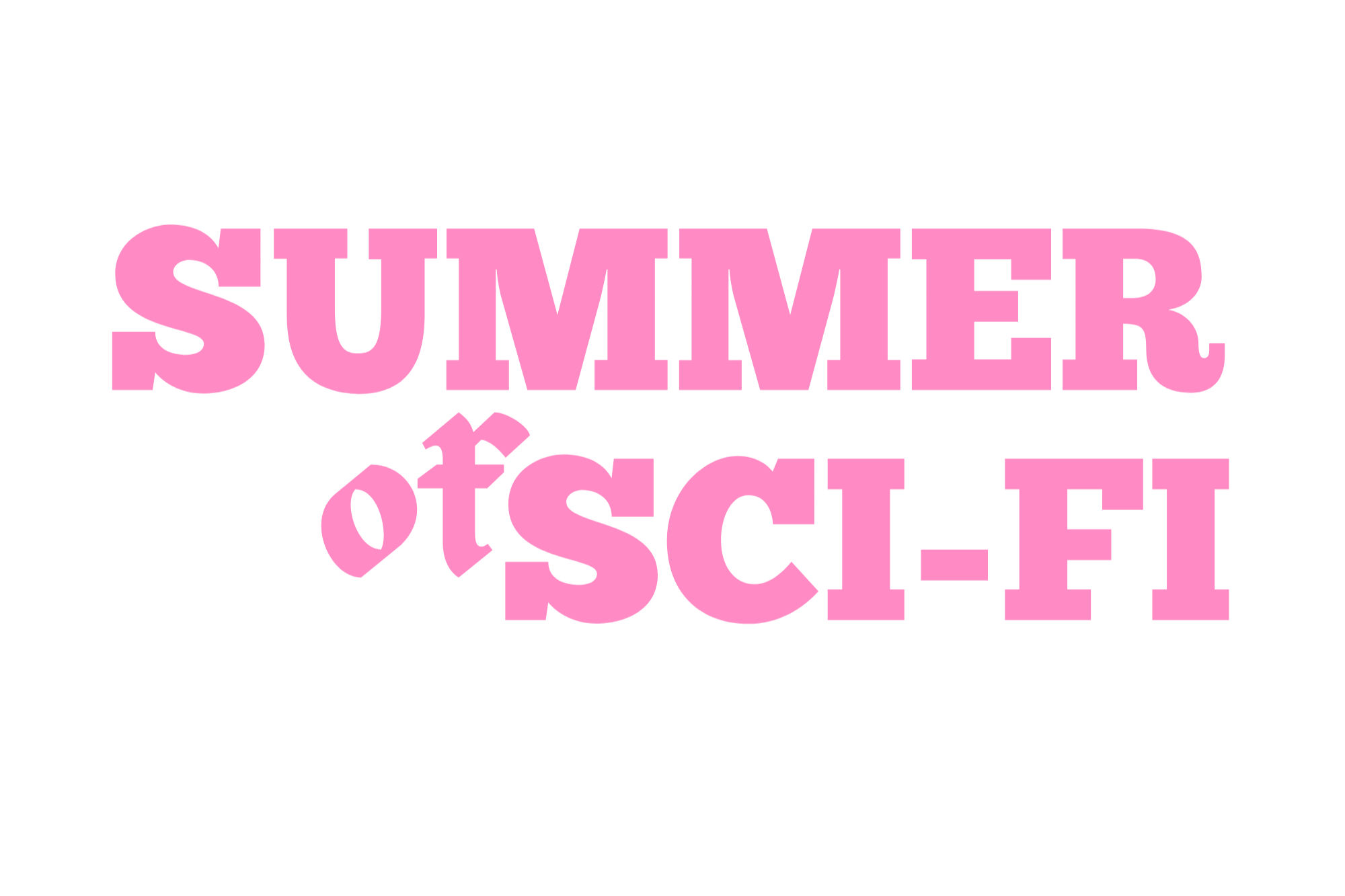 Summer of Sci-Fi