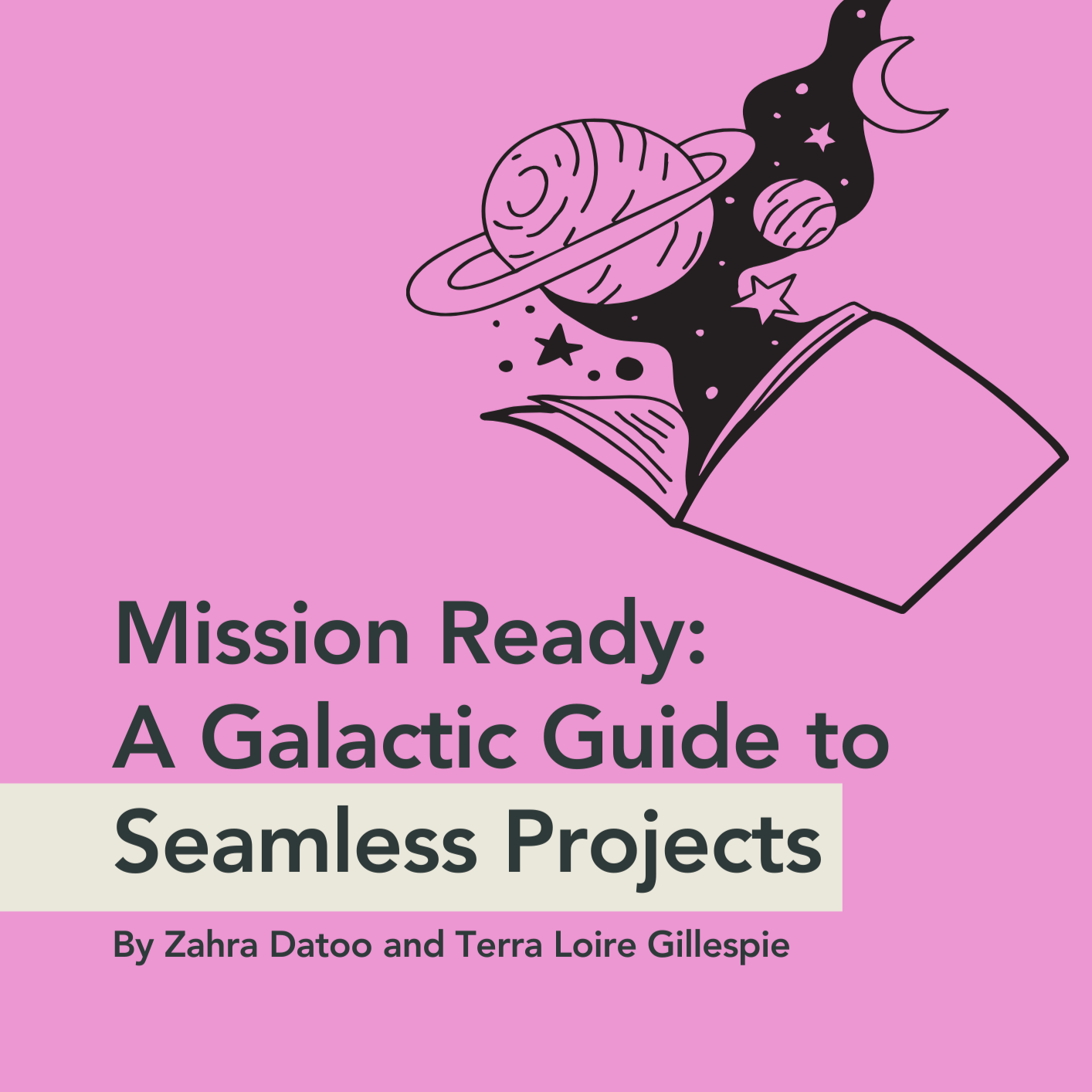 Mission Ready: A Galactic Guide to Seamless Projects