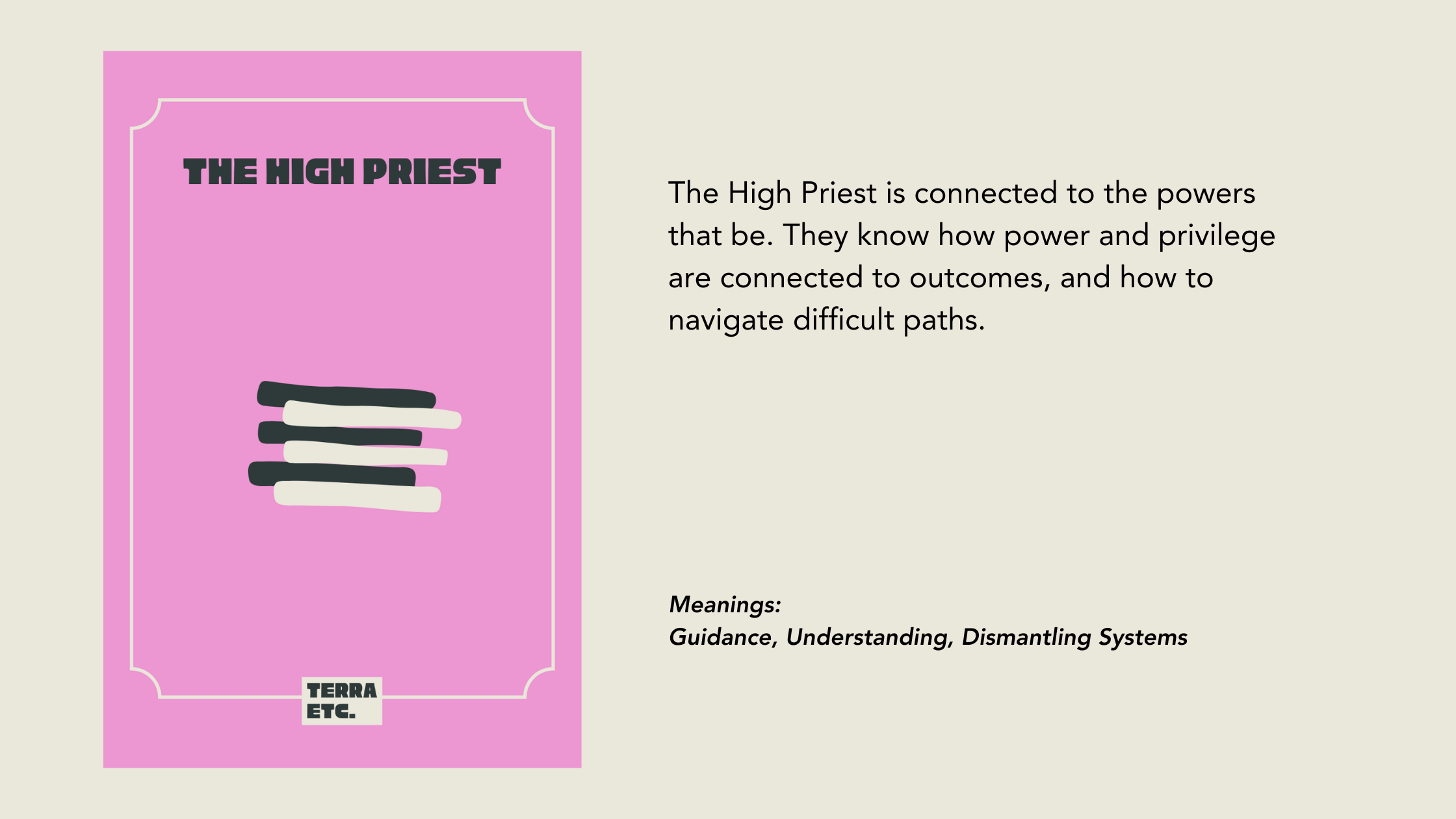 Illustration of a pink card titled 'The High Priest' with five stacked horizontal lines in black and white in the center, surrounded by text describing the High Priest's connection to power and their role in navigating paths; bottom of the card has a
