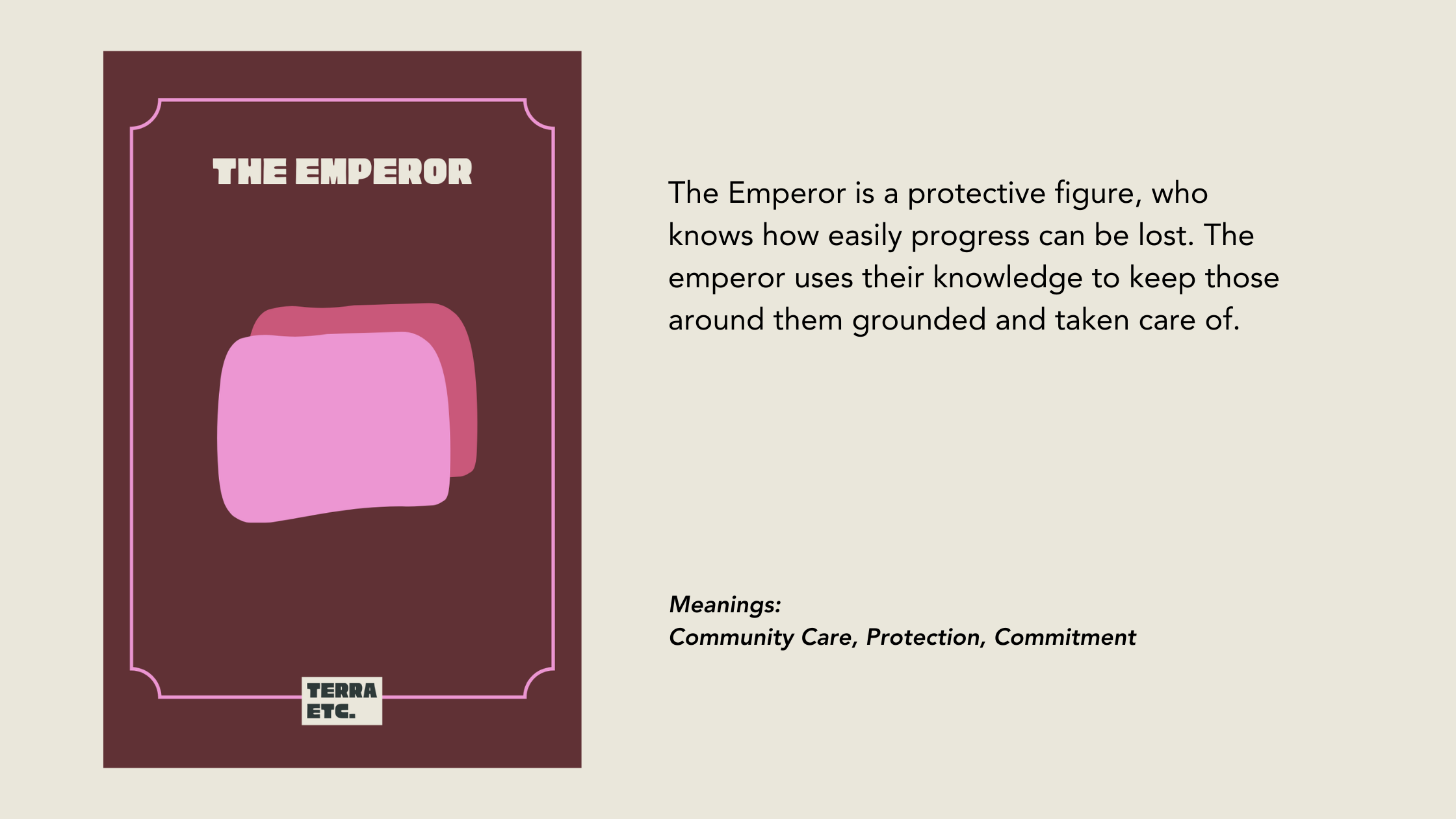 A card titled "The Emperor" with an illustration of three pink protective figures, and an explanation of the symbolism on the right mentioning community care, protection, and commitment.