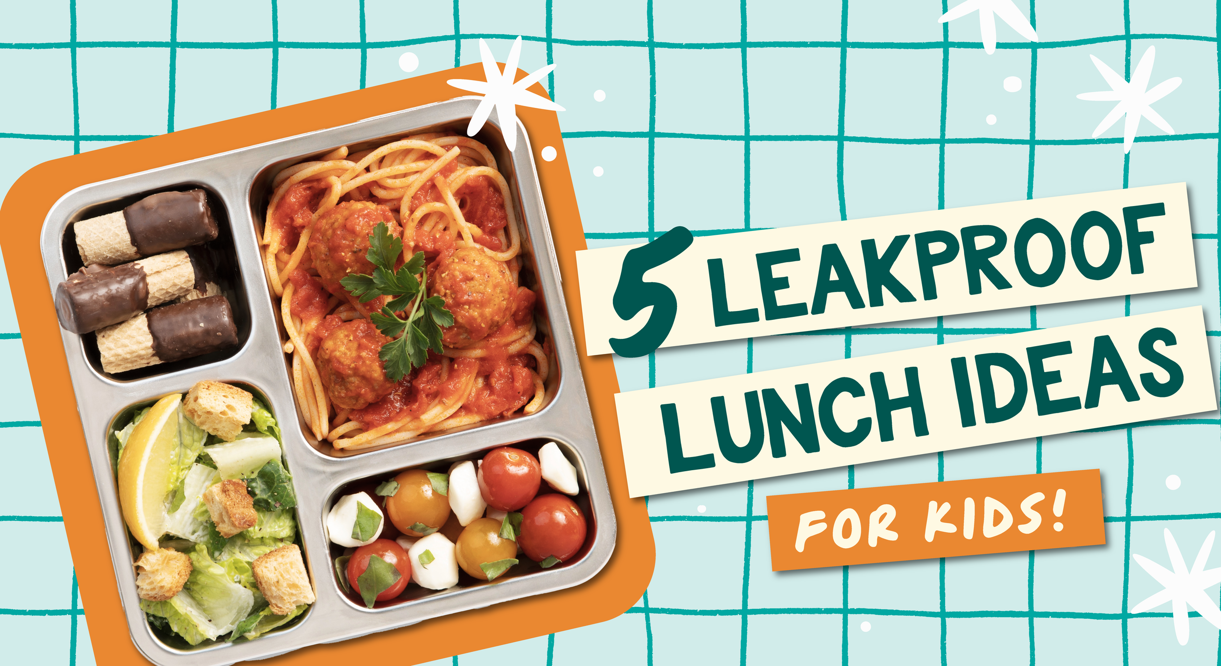 Leakproof Lunch Ideas Blog Header.png