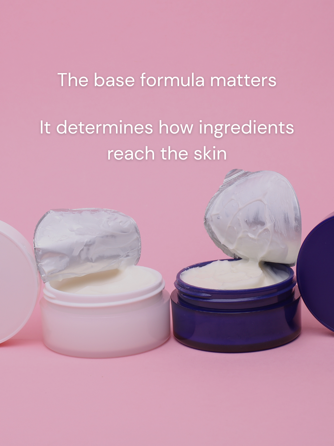 Products side by side showing how formulation base affects ingredient delivery