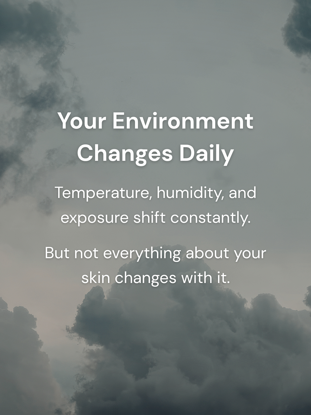 Outdoor environment with changing weather conditions representing how climate affects skin behavior