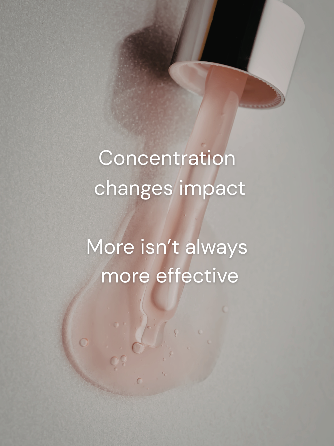 Dropper  of liquid to illustrate how concentration affects skincare performance