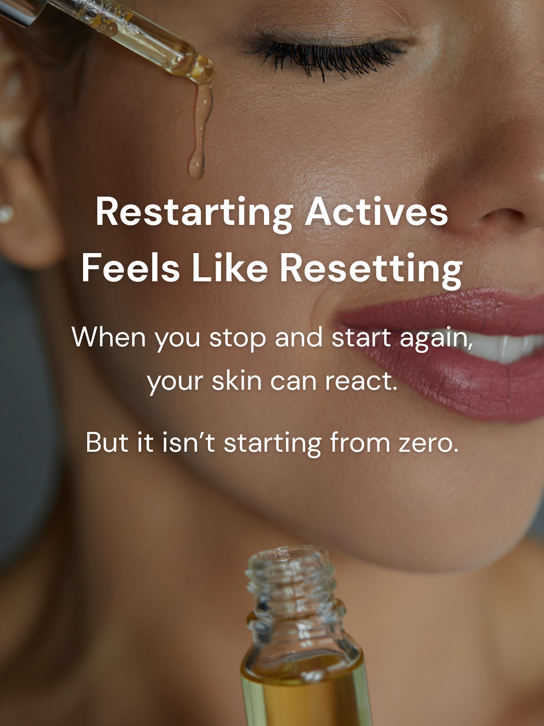 Applying skincare product representing restarting active ingredients after a break