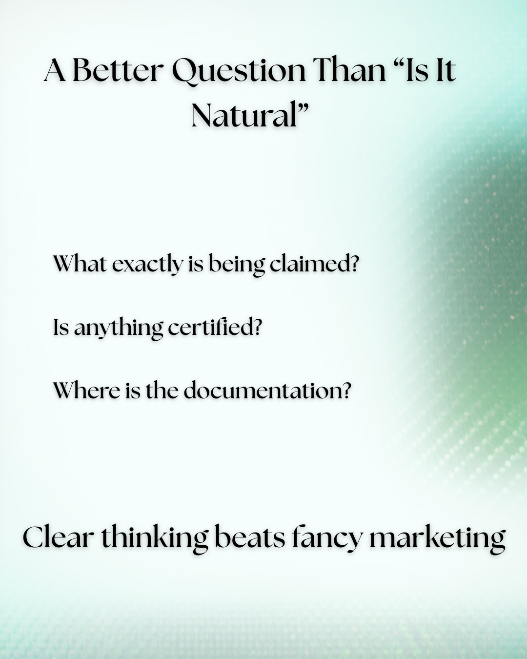 light green gradient. Better questions than 'is it natural'