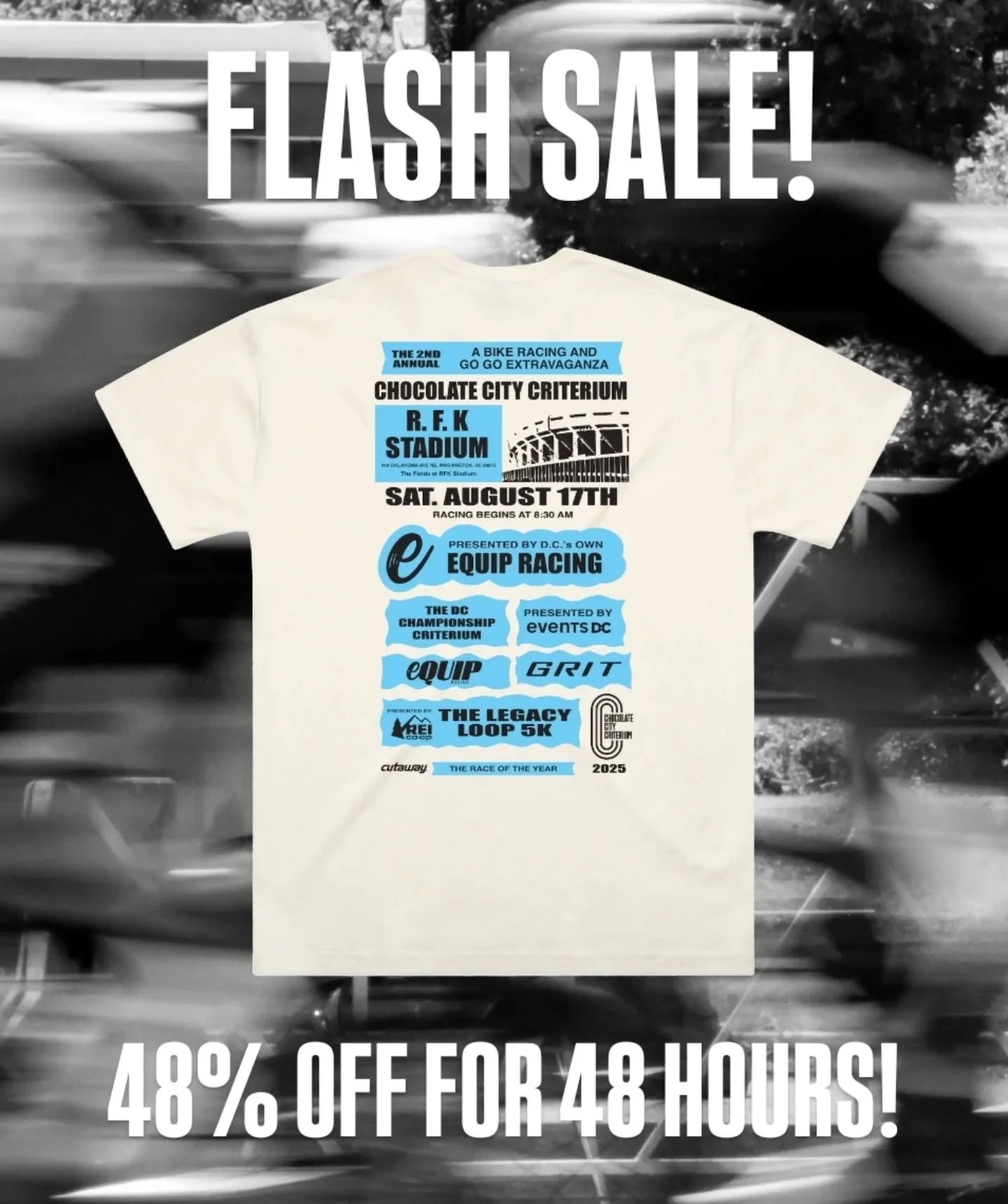48% off for 48 hours only while supplies last! Act quickly to own the one of a kind CCC Concert Tee 🪘

#ChocolateCityCriterium #CCC #CCC25 #GoGo #ForTheDistrict