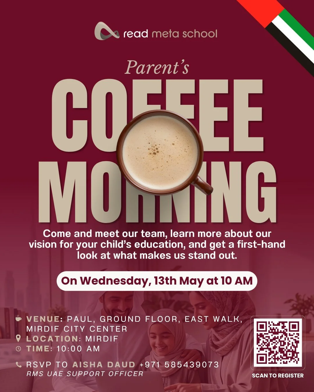 Coffee, Community, and Conversations ☕️🇦🇪

Choosing the right school is a big decision, and sometimes you just want to talk it through in person. We are excited to invite parents across the UAE to a special Coffee Morning!

This is your chance to:
