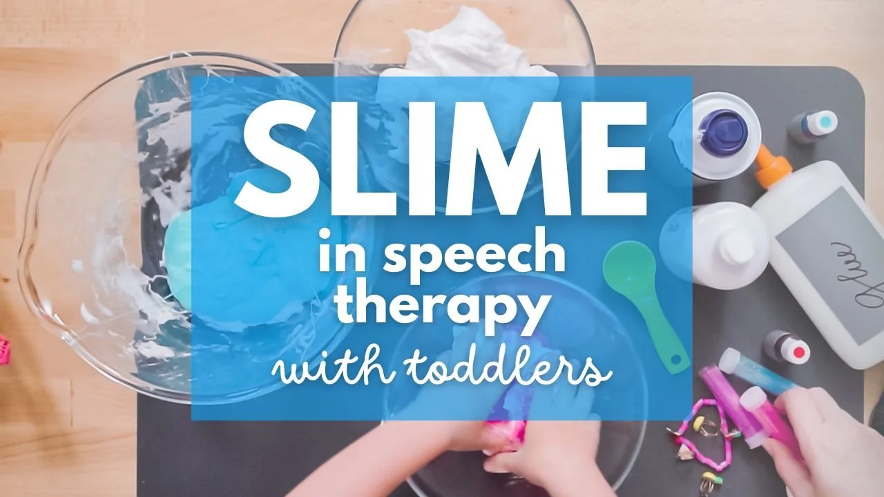 Slime in Speech Therapy With Toddlers