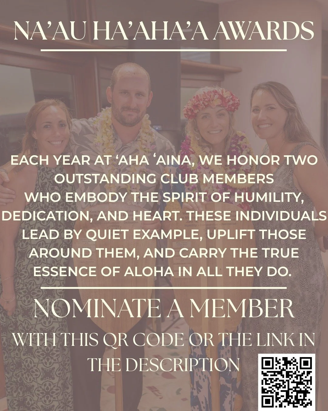 Each year at Aha ʻAina, we honor two outstanding club members—one male and one female—who embody the spirit of humility, dedication, and heart. These individuals lead by quiet example, uplift those around them, and carry the true essence