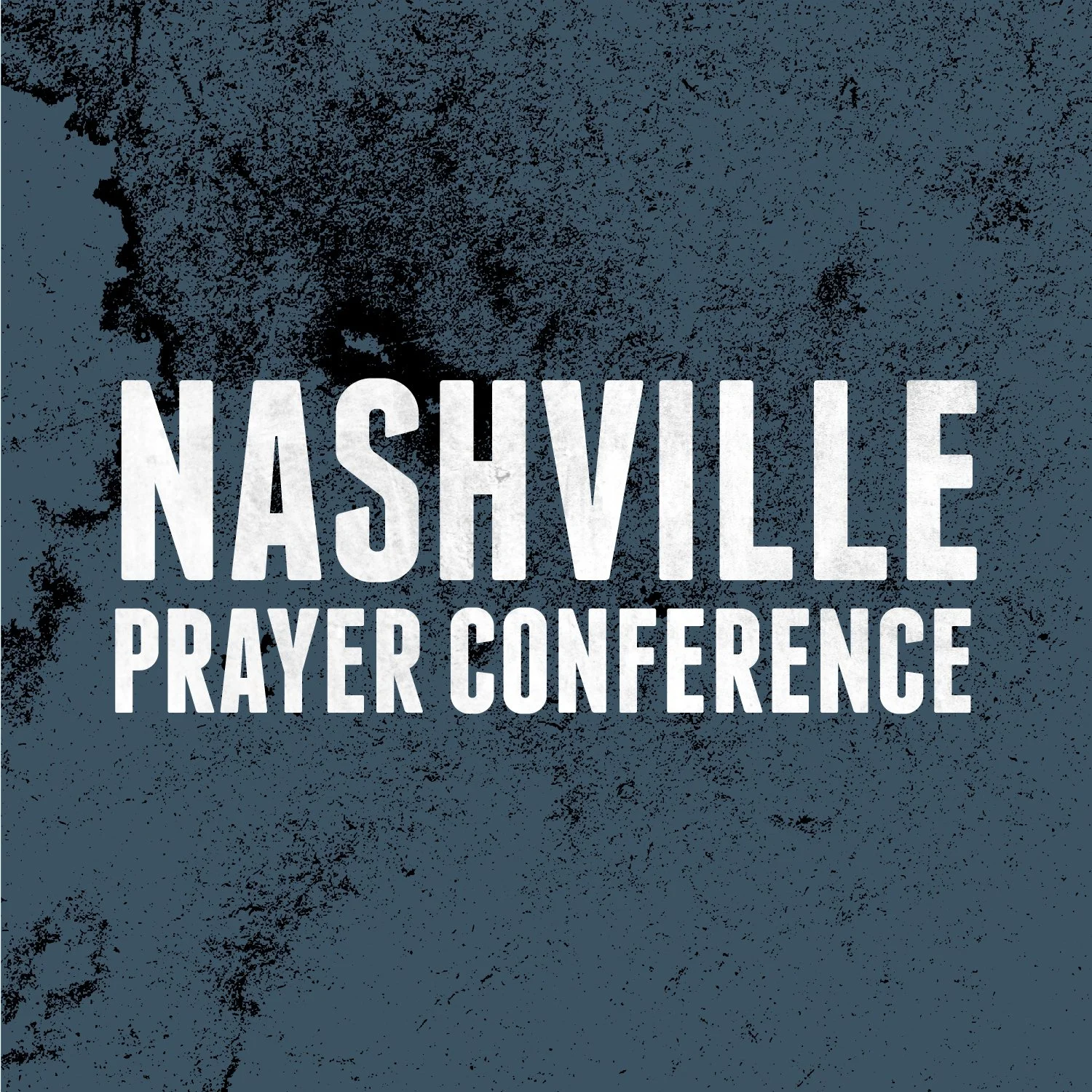 NASHVILLE PRAYER CONFERENCE