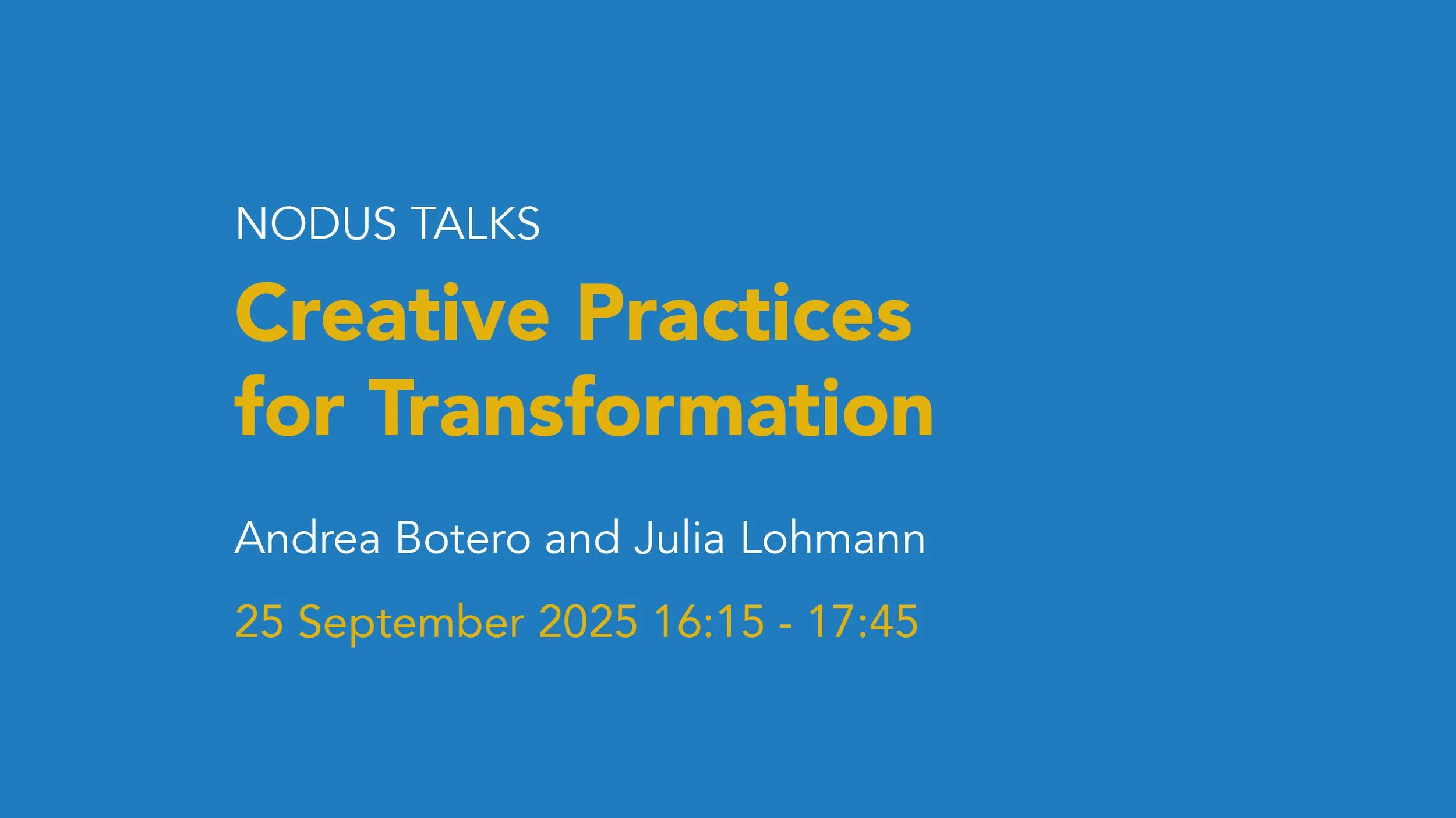 NODUS TALKS: Creative Practices for Transformation