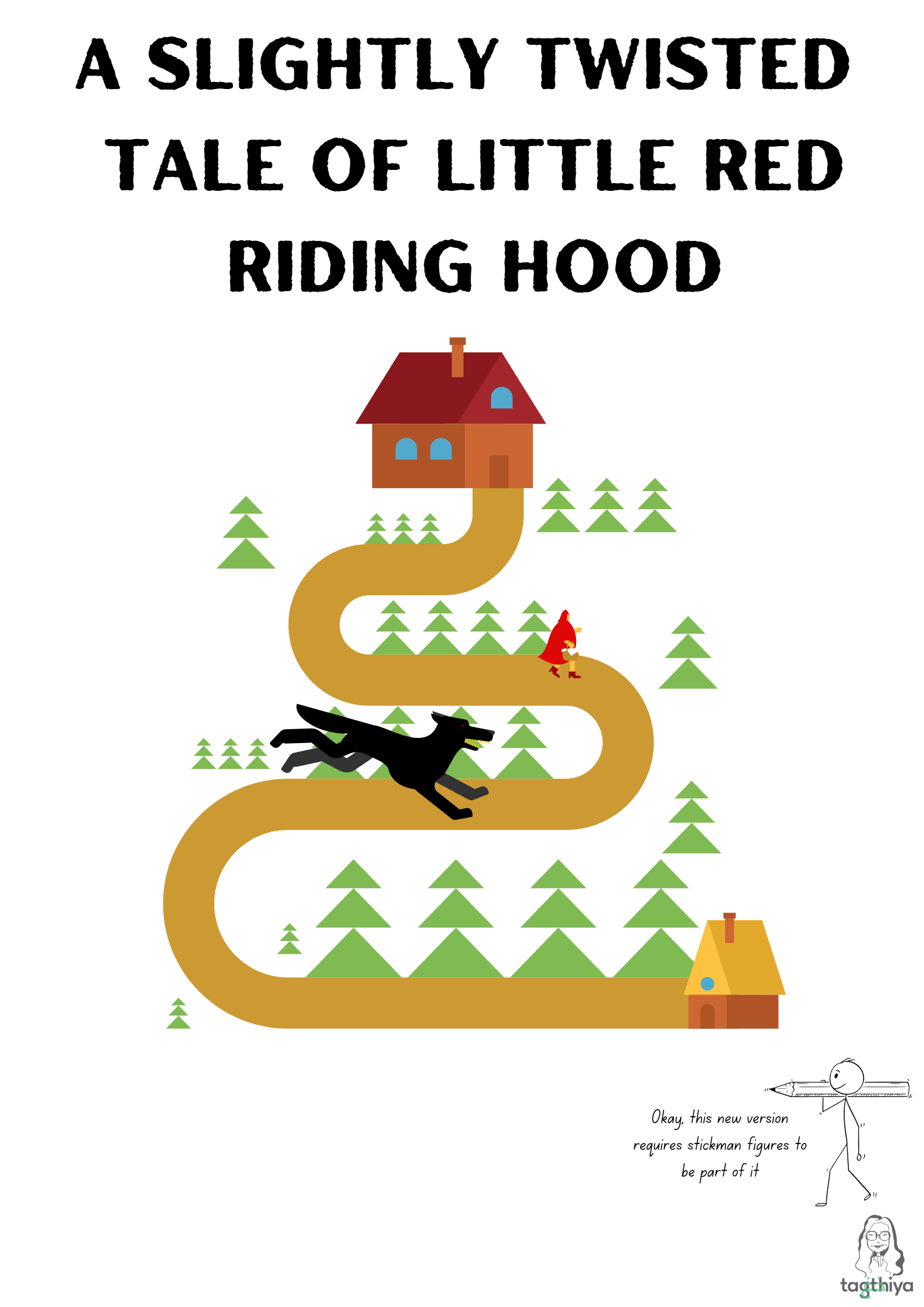 A Slightly Twisted Tale of Little Red Riding Hood