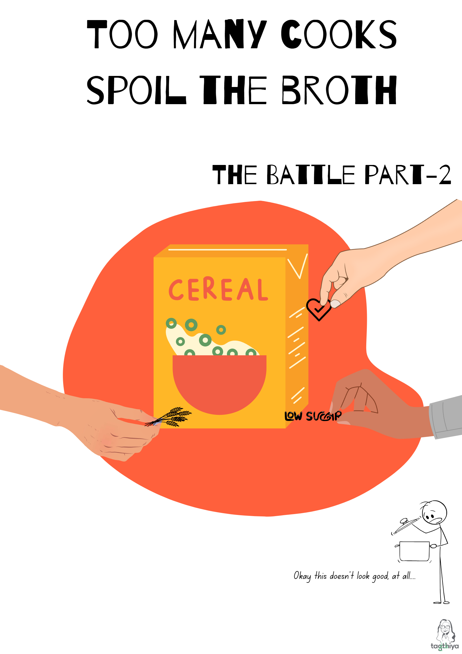Too Many Cooks Spoil the Broth: The Battle Part 2