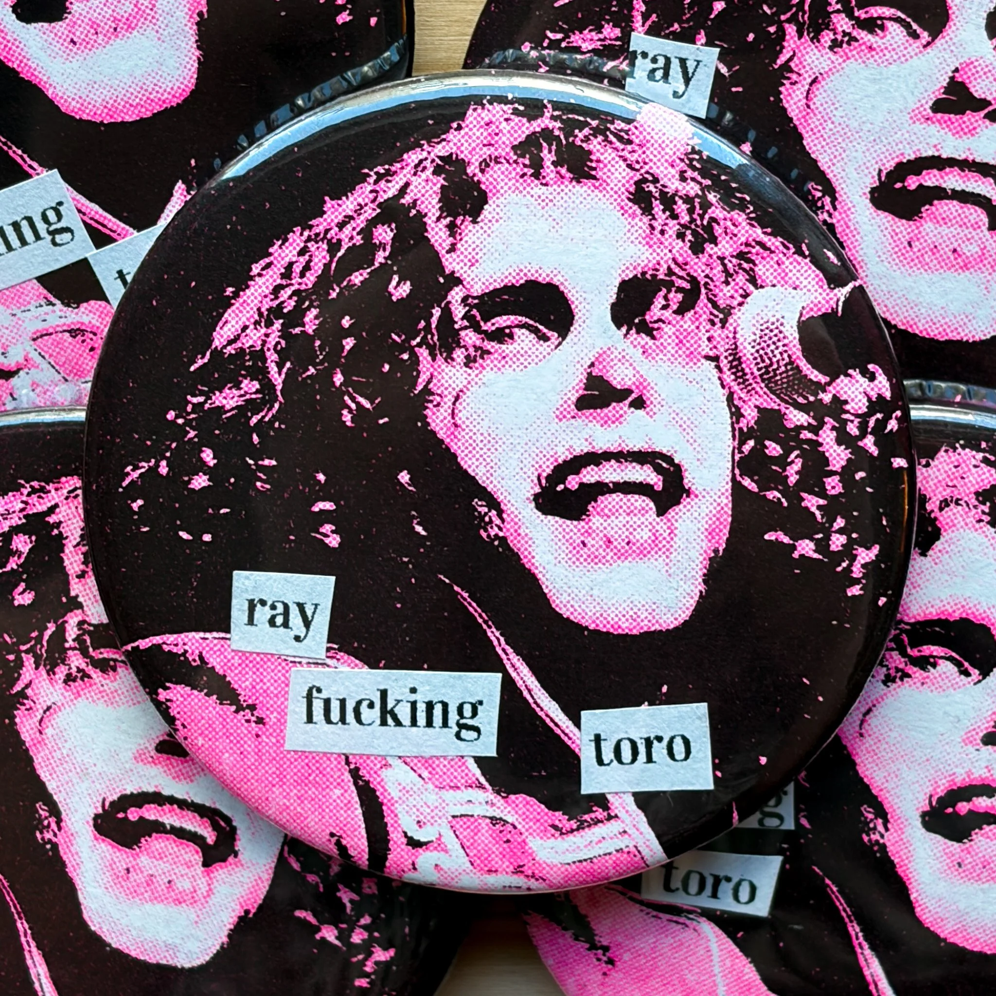 Ray Fucking Toro Badge Large