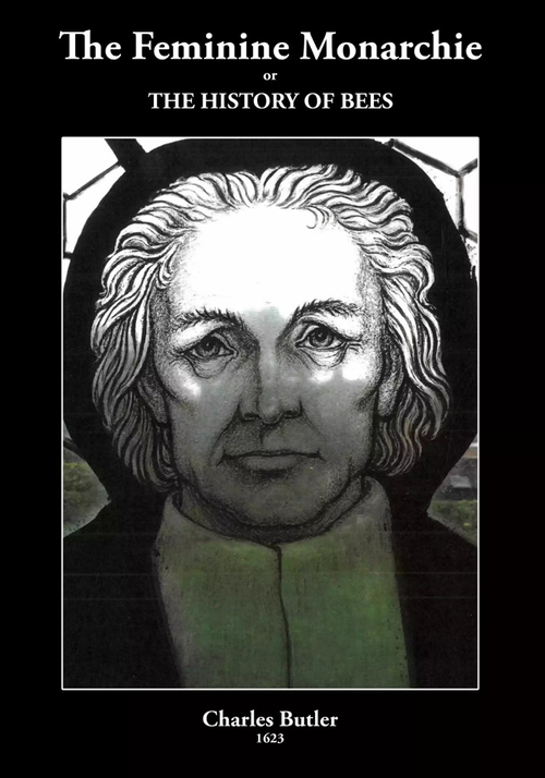 Cover of The Feminine Monarchie, or The History of Bees, by Charles Butler, with a portrait illustration