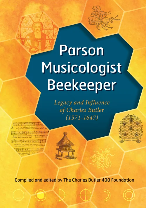 Cover of Parson Musicologist Beekeeper, with a hexagonal pattern and images of a bee, sheet music, a bee skep and historical figures