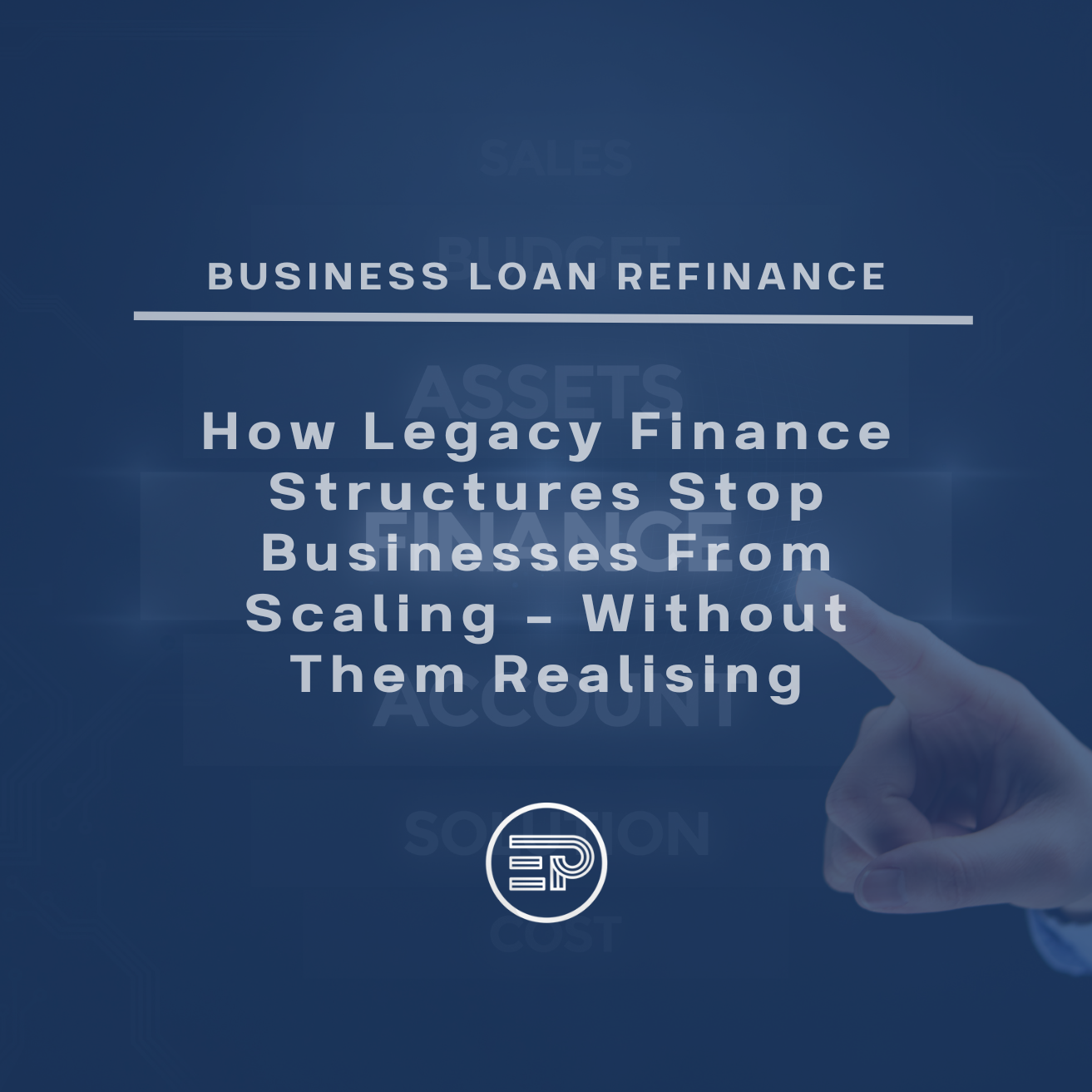How Legacy Finance Structures Stop Businesses From Scaling - Without Them Realising